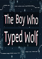 狼男孩(The Boy Who Typed Wolf)